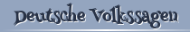 Deutsche Volkssagen
